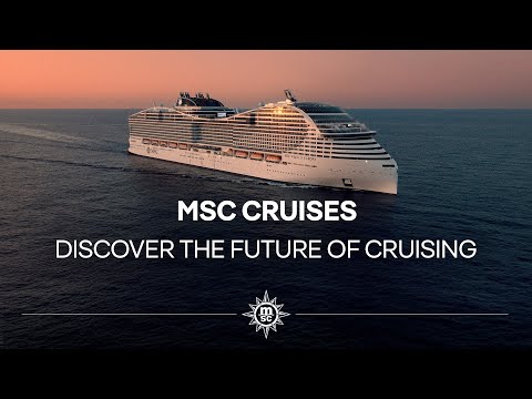 MSC CRUISES UNVEILS THE "FUTURE OF CRUISING" – iWay Magazine