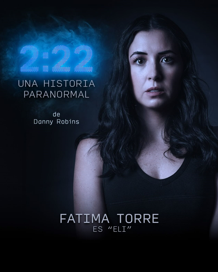 SE SUMA FÁTIMA TORRE A LA PUESTA EN ESCENA DE 2:22 UNA HISTORIA PARANORMAL