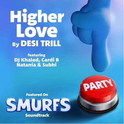 SMURFS / “HIGHER LOVE” BY DESI TRILL FEAT. DJ KHALED, CARDI B